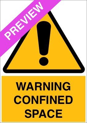 Warning Confined Space Yellow Sign Free Download
