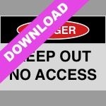 Keep Out No Access Sign | Free Download